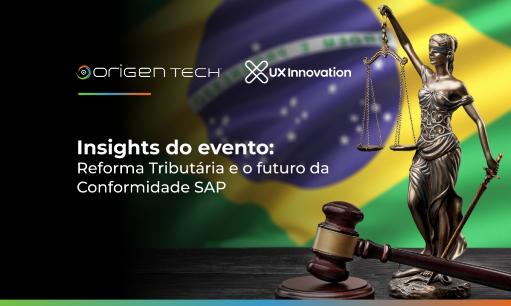 Reforma Tributária e SAP: o futuro da Conformidade Fiscal