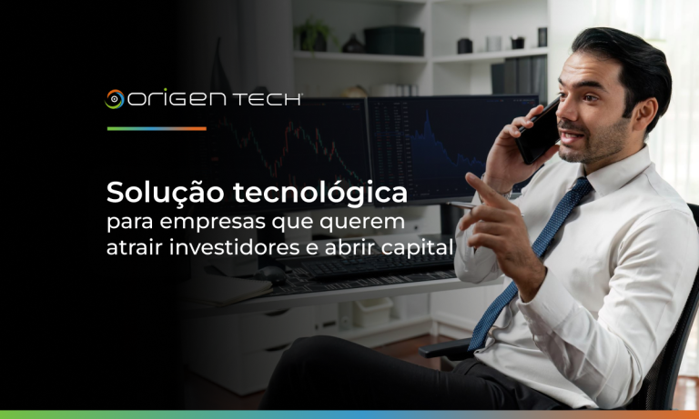 Solução tecnológica para empresas que querem atrair investidores e abrir capital