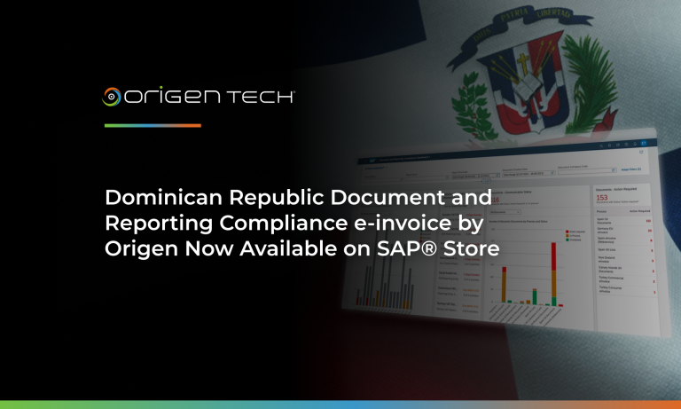 Dominican Republic Document and Reporting Compliance e-invoice by Origen Now Available on SAP ® Store 